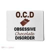 OCD Obsessive Chocolate Disorder Mousepad thumb 0