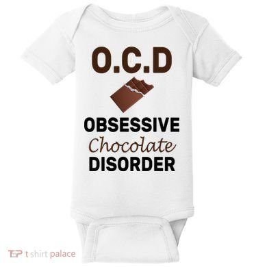 OCD Obsessive Chocolate Disorder Baby Bodysuit