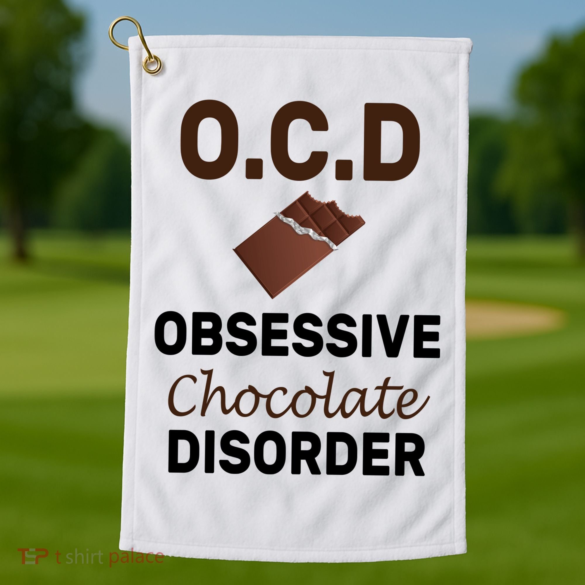 OCD Obsessive Chocolate Disorder Golf Towel