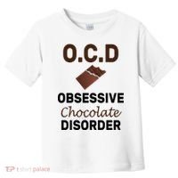 OCD Obsessive Chocolate Disorder Toddler T-Shirt thumb 0