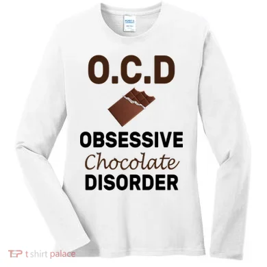 OCD Obsessive Chocolate Disorder Women's Long Sleeve Shirt