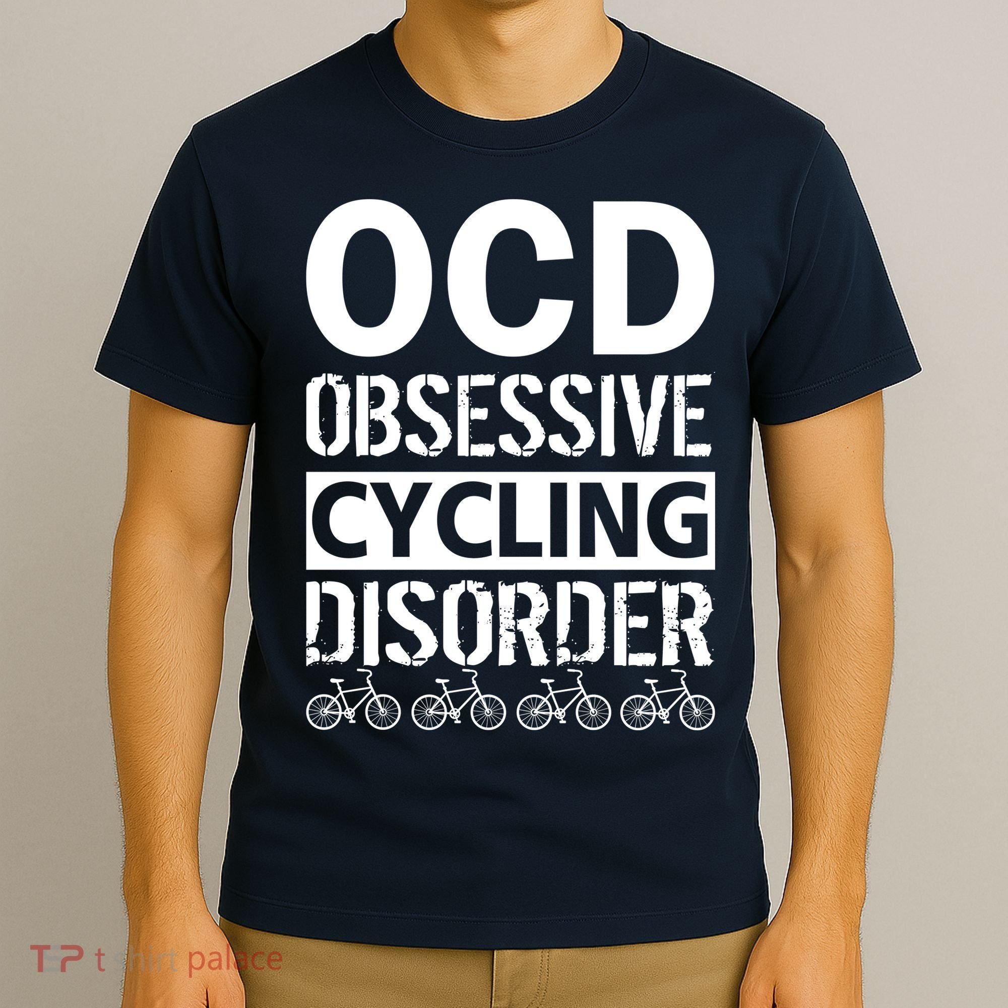 OCD Obsessive Cycling Disorder T-Shirt