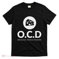 Obsessive Cheese Disorder Funny Cheese Lover Gift T-Shirt thumb 0
