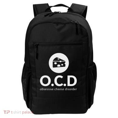 Obsessive Cheese Disorder Funny Cheese Lover Gift Backpack