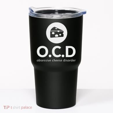 Obsessive Cheese Disorder Funny Cheese Lover Gift Tumbler
