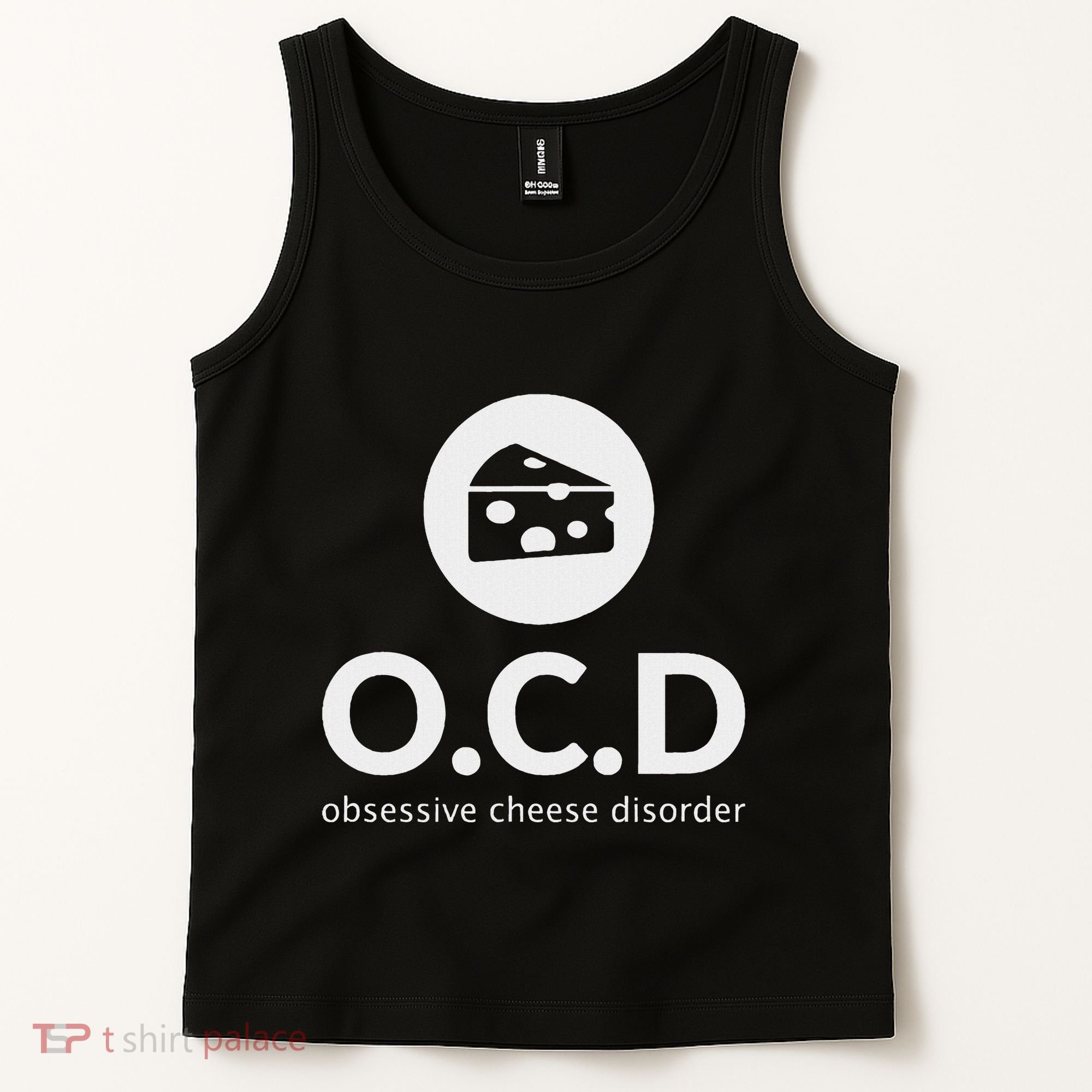 Obsessive Cheese Disorder Funny Cheese Lover Gift Tank Top