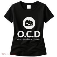Obsessive Cheese Disorder Funny Cheese Lover Gift Women's T-Shirt thumb 0