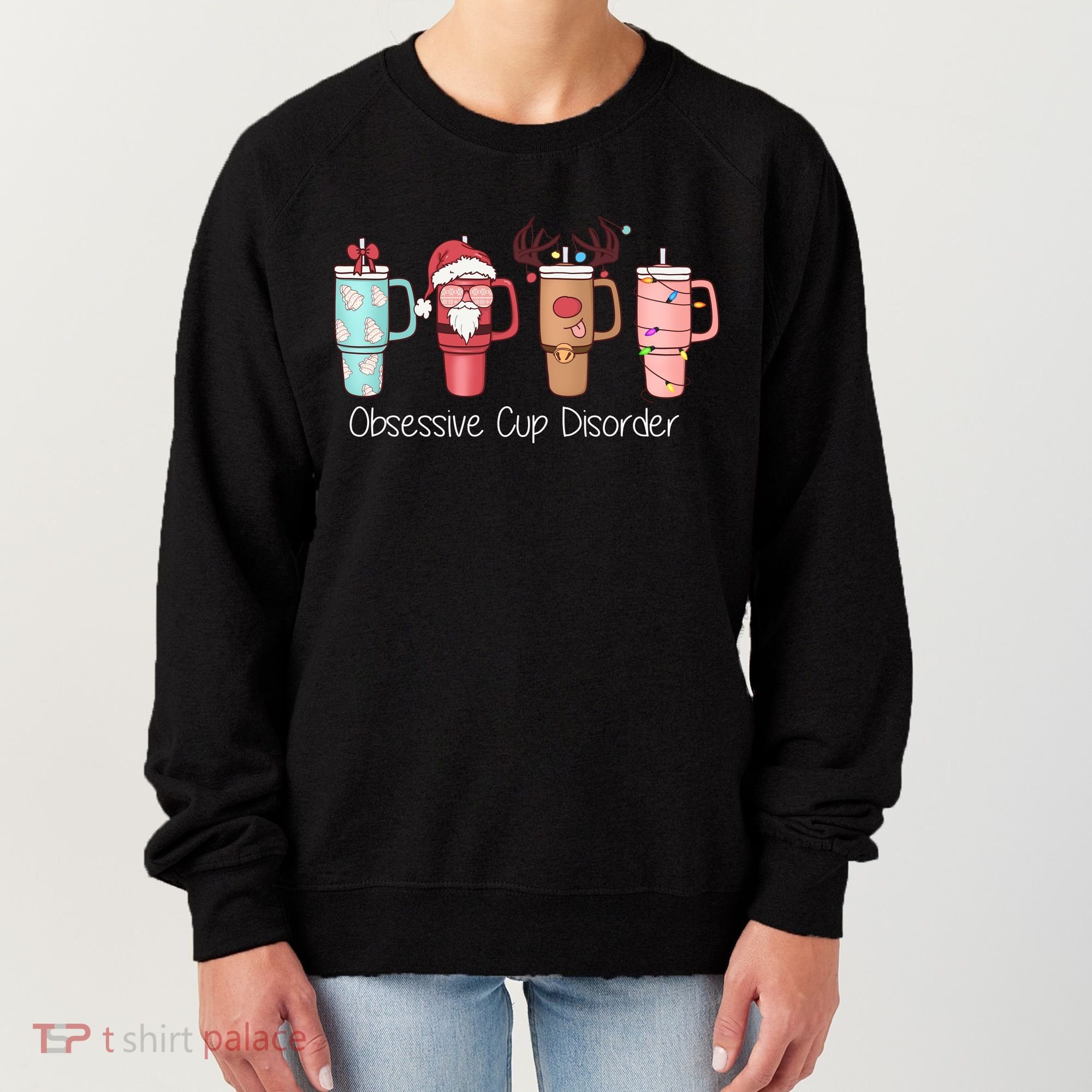 Obsessive Cup Disorder Cute Christmas Funny Women's Sweatshirt
