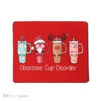Obsessive Cup Disorder Cute Christmas Funny Mousepad thumb 0