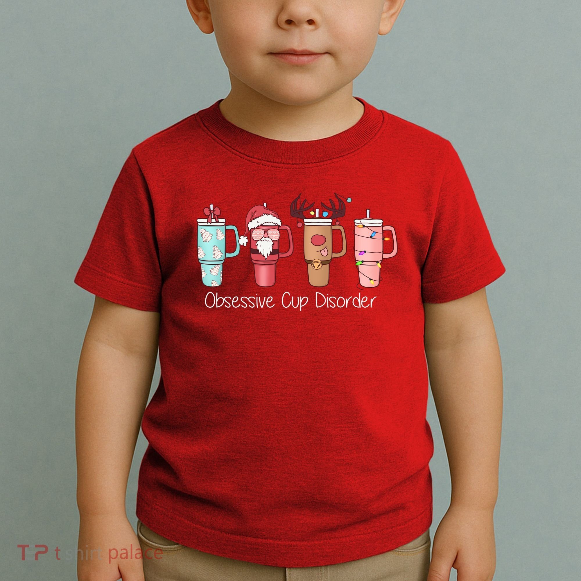 Obsessive Cup Disorder Cute Christmas Funny Toddler T-Shirt