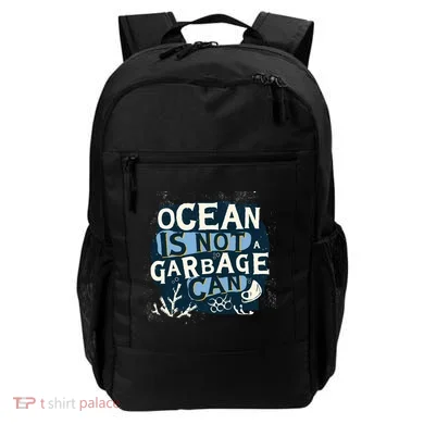 Ocean Is Not A Garbage Can Backpack