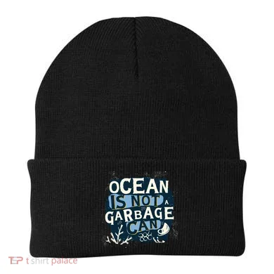 Ocean Is Not A Garbage Can Beanie
