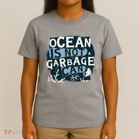 Ocean Is Not A Garbage Can T-Shirt thumb 4