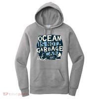 Ocean Is Not A Garbage Can Women's Hoodie thumb 0