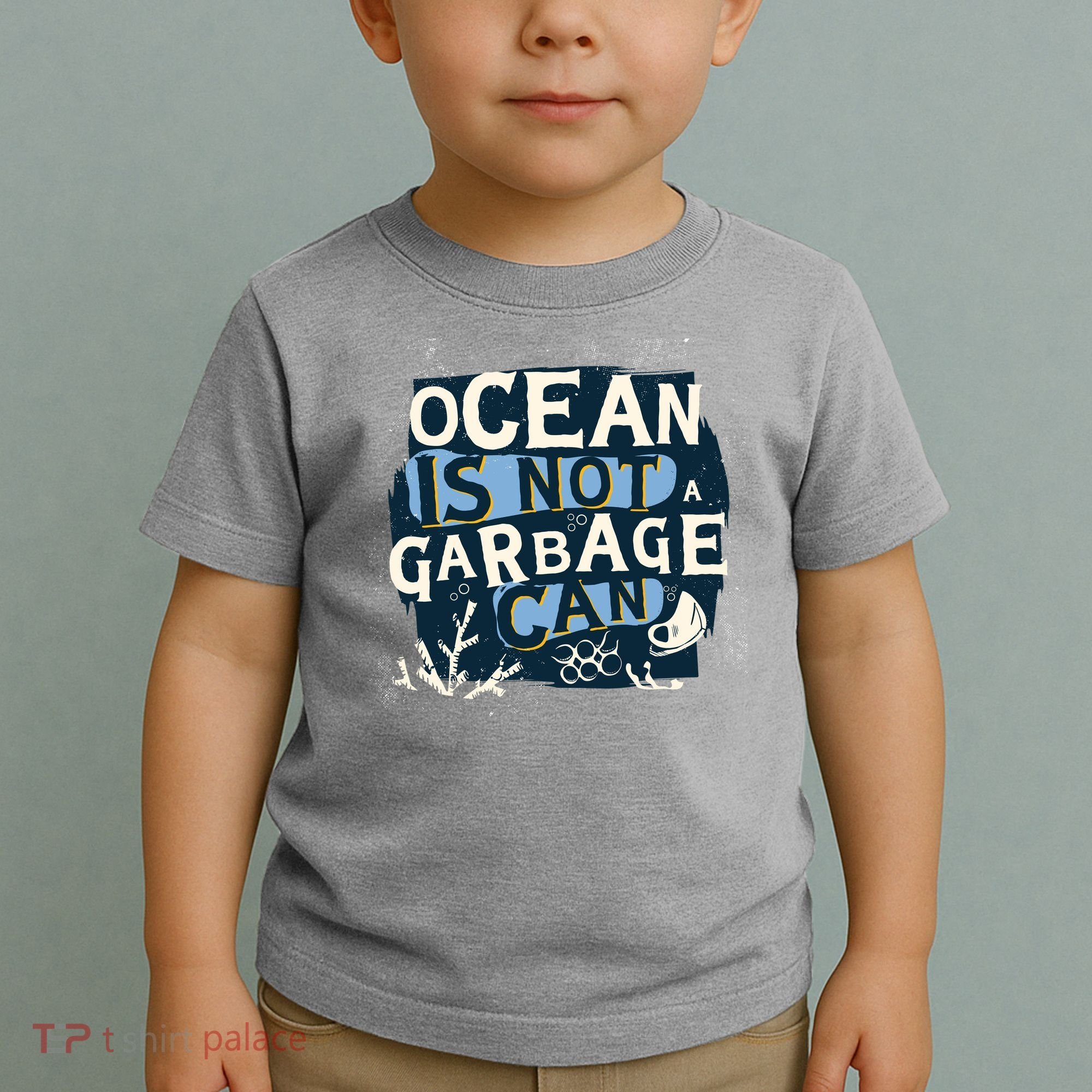 Ocean Is Not A Garbage Can Toddler T-Shirt