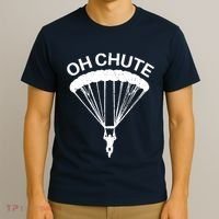 Oh Chute Funny Skydiving Gift For Skydiver Parachute Jumping T-Shirt thumb 3