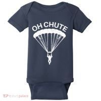 Oh Chute Funny Skydiving Gift For Skydiver Parachute Jumping Baby Bodysuit thumb 0