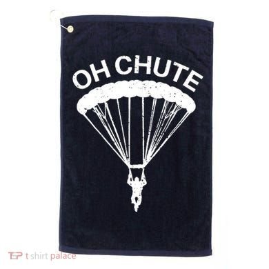 Oh Chute Funny Skydiving Gift For Skydiver Parachute Jumping Golf Towel