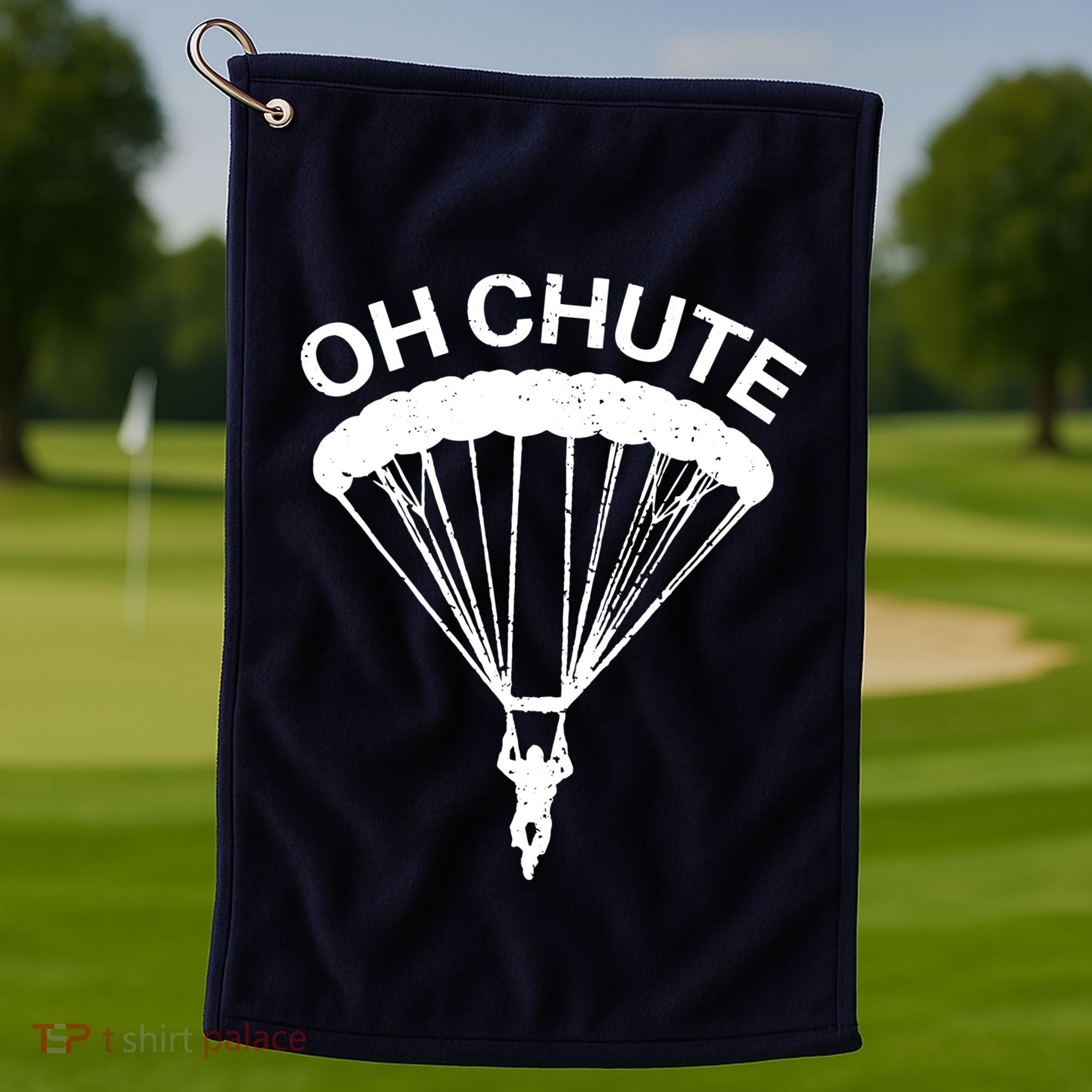 Oh Chute Funny Skydiving Gift For Skydiver Parachute Jumping Golf Towel