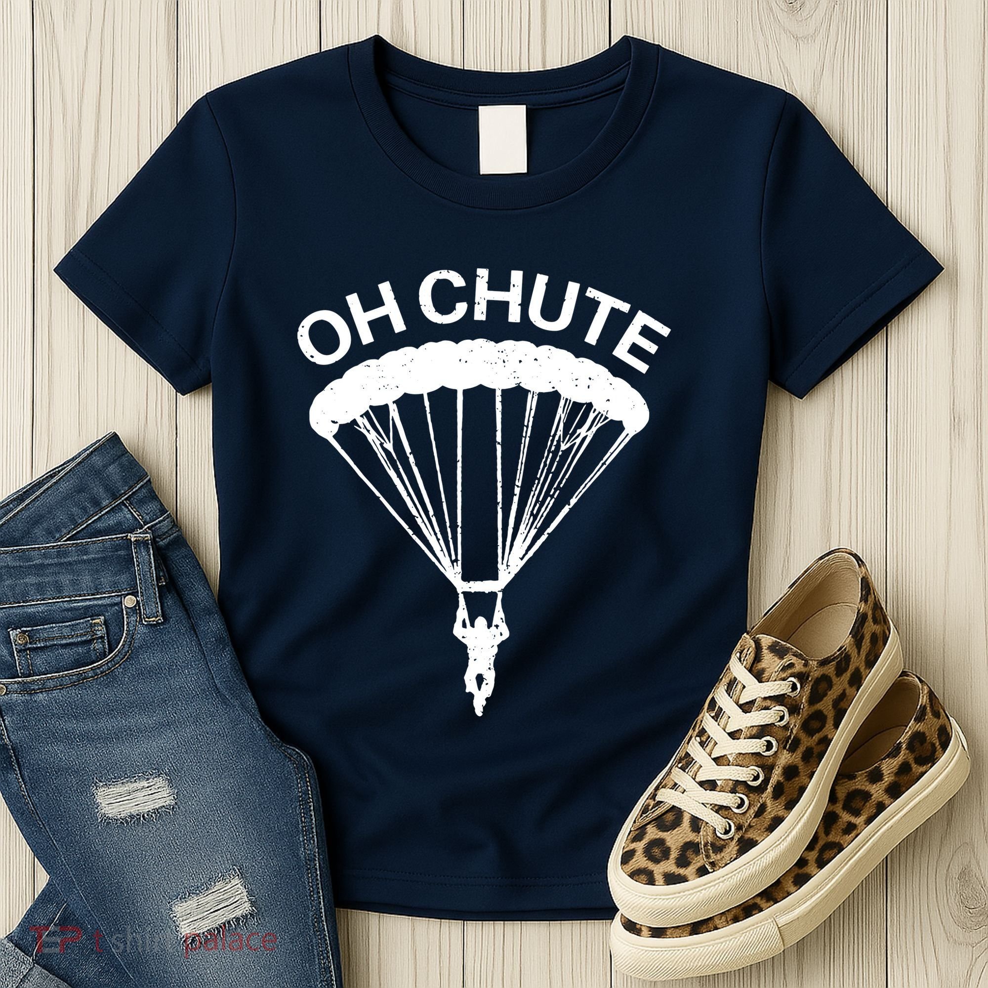 Oh Chute Funny Skydiving Gift For Skydiver Parachute Jumping Women's T-Shirt