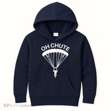 Oh Chute Funny Skydiving Gift For Skydiver Parachute Jumping Kids Hoodie