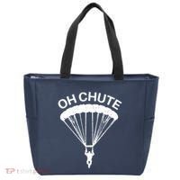 Oh Chute Funny Skydiving Gift For Skydiver Parachute Jumping Tote Bag thumb 0