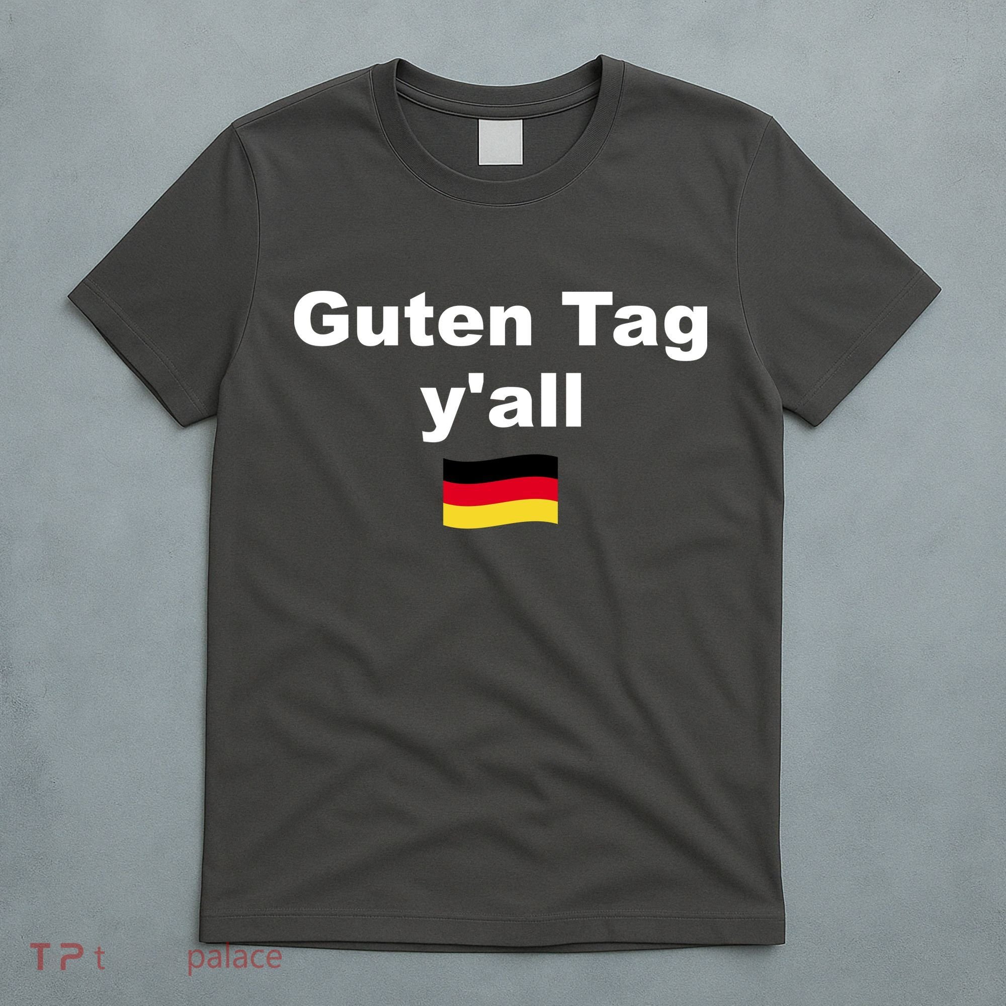 Oktoberfest | Guten Tag yall | Funny Outfit Germany Flag T-Shirt
