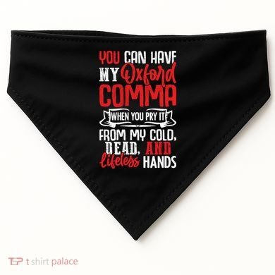 Oxford Comma Funny Quote USA-Made Doggie Bandana
