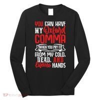 Oxford Comma Funny Quote Long Sleeve Shirt thumb 0