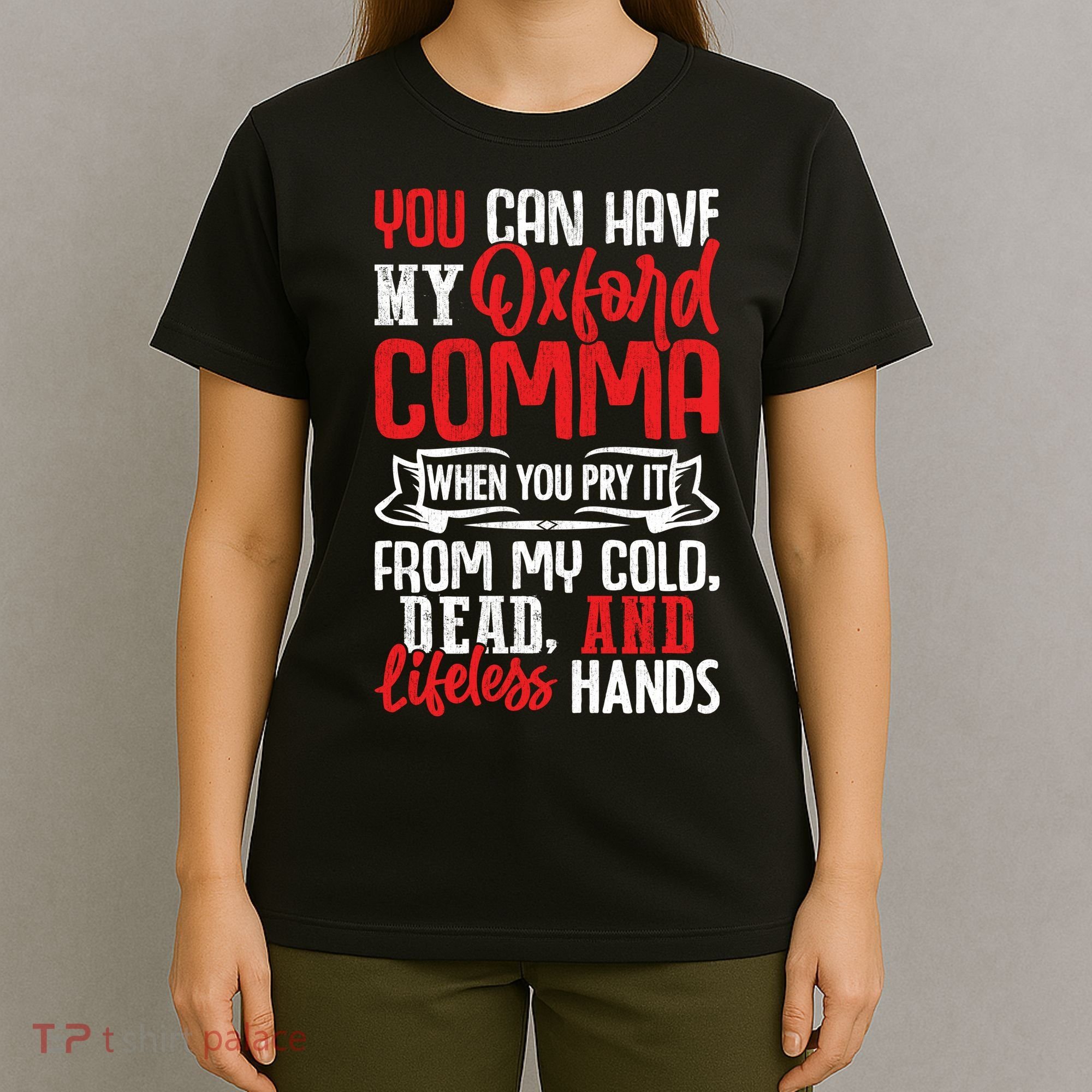 Oxford Comma Funny Quote T-Shirt