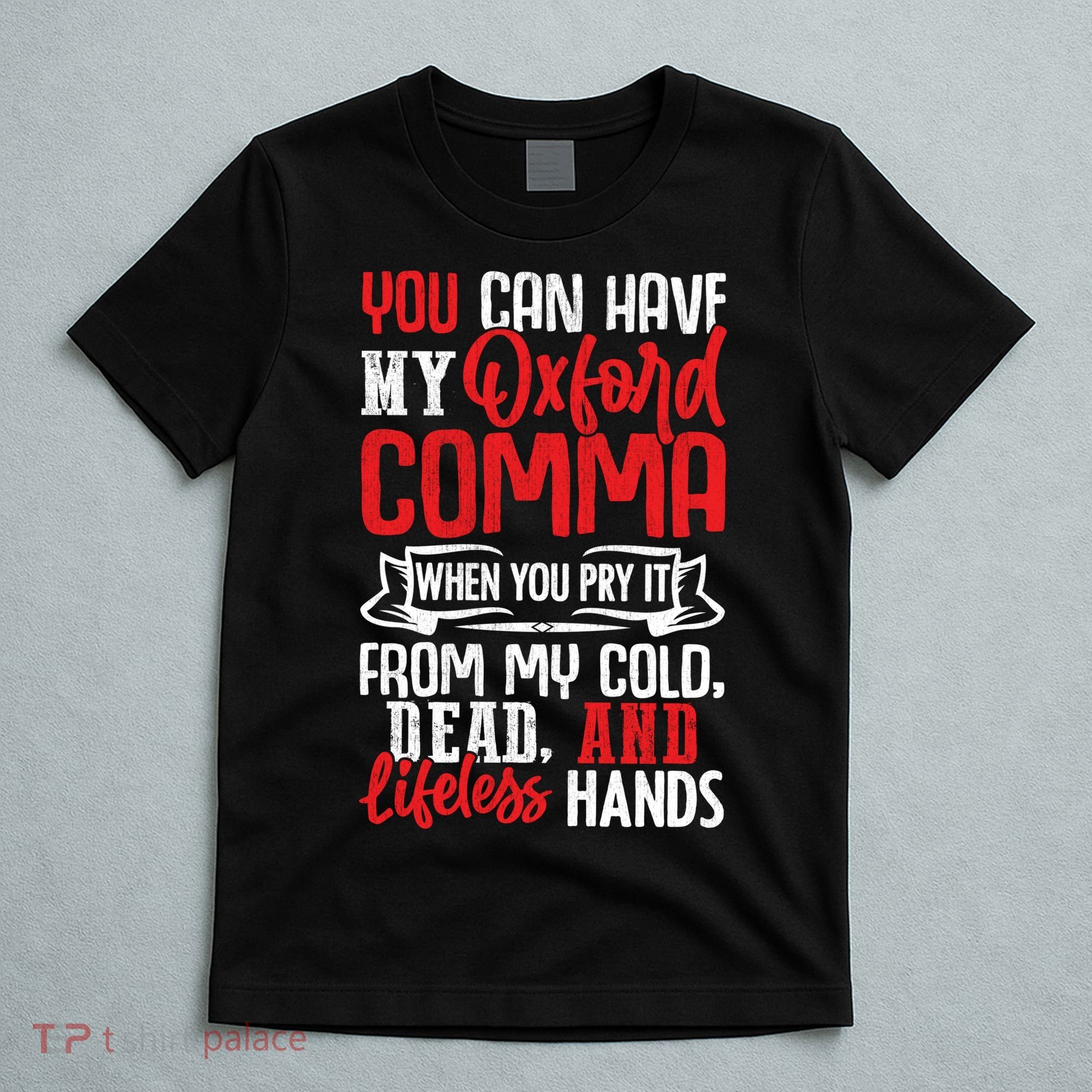 Oxford Comma Funny Quote T-Shirt