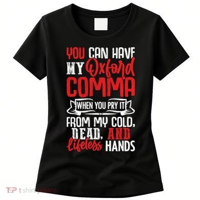 Oxford Comma Funny Quote Women's T-Shirt