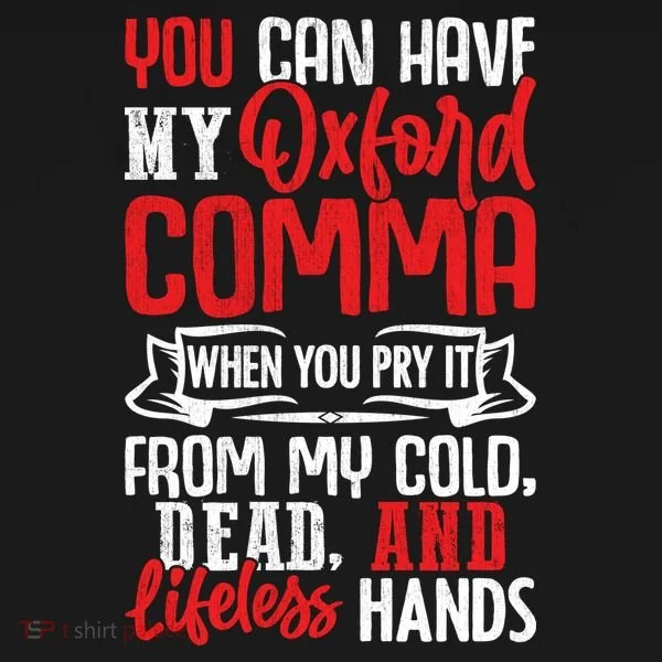 Oxford Comma Funny Quote Women's T-Shirt