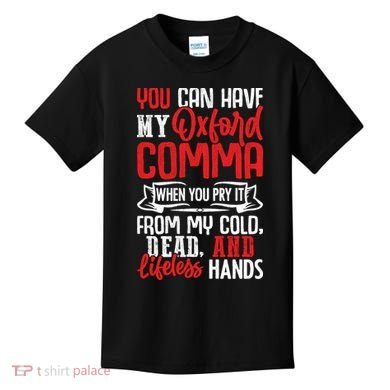 Oxford Comma Funny Quote Kids T-Shirt