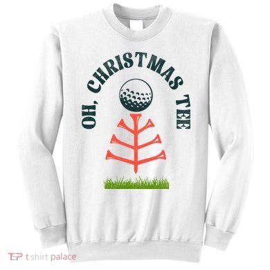 Oh Christmas Tee Golf Tree Funny  Sweatshirt