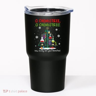 O Chemistree How Lovely Are Your Branches Tumbler