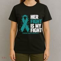 Ovarian Cancer Her Fight My Fight Ovarian Cancer Awareness T-Shirt thumb 4