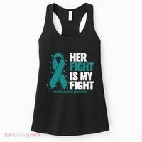 Ovarian Cancer Her Fight My Fight Ovarian Cancer Awareness Women's Tank Top thumb 0