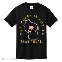 Our Coach Is Hotter Than Yours Kids T-Shirt thumb 0