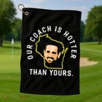 Our Coach Is Hotter Than Yours Golf Towel thumb 1