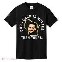 Our Coach Is Hotter Than Yours Kids T-Shirt thumb 0