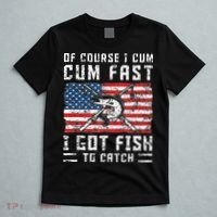 Of Course I Cum Fast I Got Fish To Catch T-Shirt thumb 5