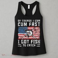 Of Course I Cum Fast I Got Fish To Catch Women's Tank Top thumb 3