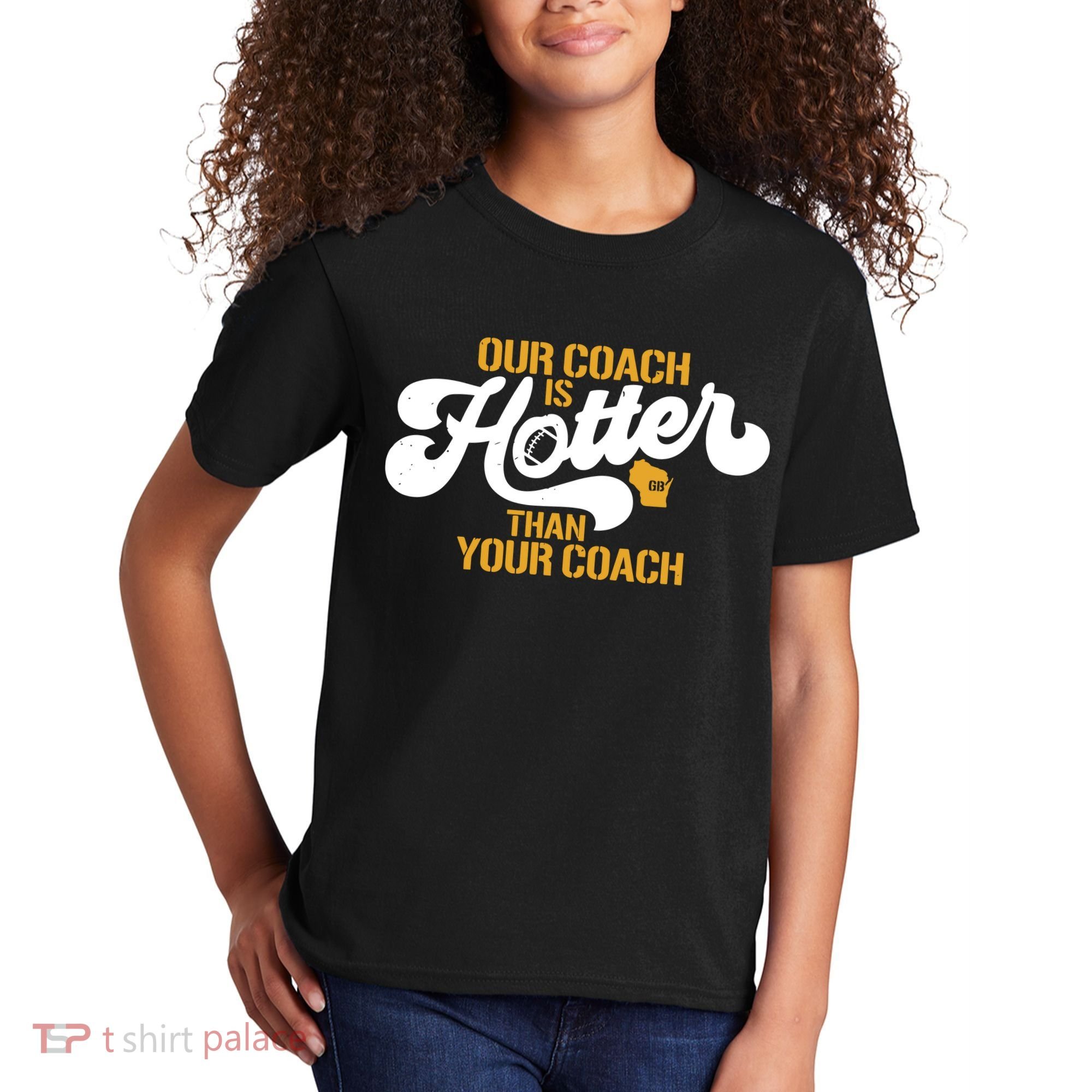 Our Coach Is Hotter Than Your Coach Football Kids T-Shirt