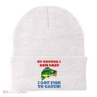 Of Course I Cum Fast I Got Fish To Catch Beanie thumb 0