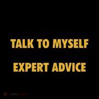 Of Course I Talk To Myself Need Expert Advice Coffee Mug thumb 5