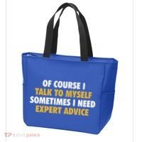 Of Course I Talk To Myself Need Expert Advice Tote Bag thumb 3