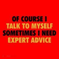 Of Course I Talk To Myself Need Expert Advice Santa Hat thumb 1