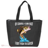 Of Course I Cum Fast I Got Fish To Catch Tote Bag thumb 0