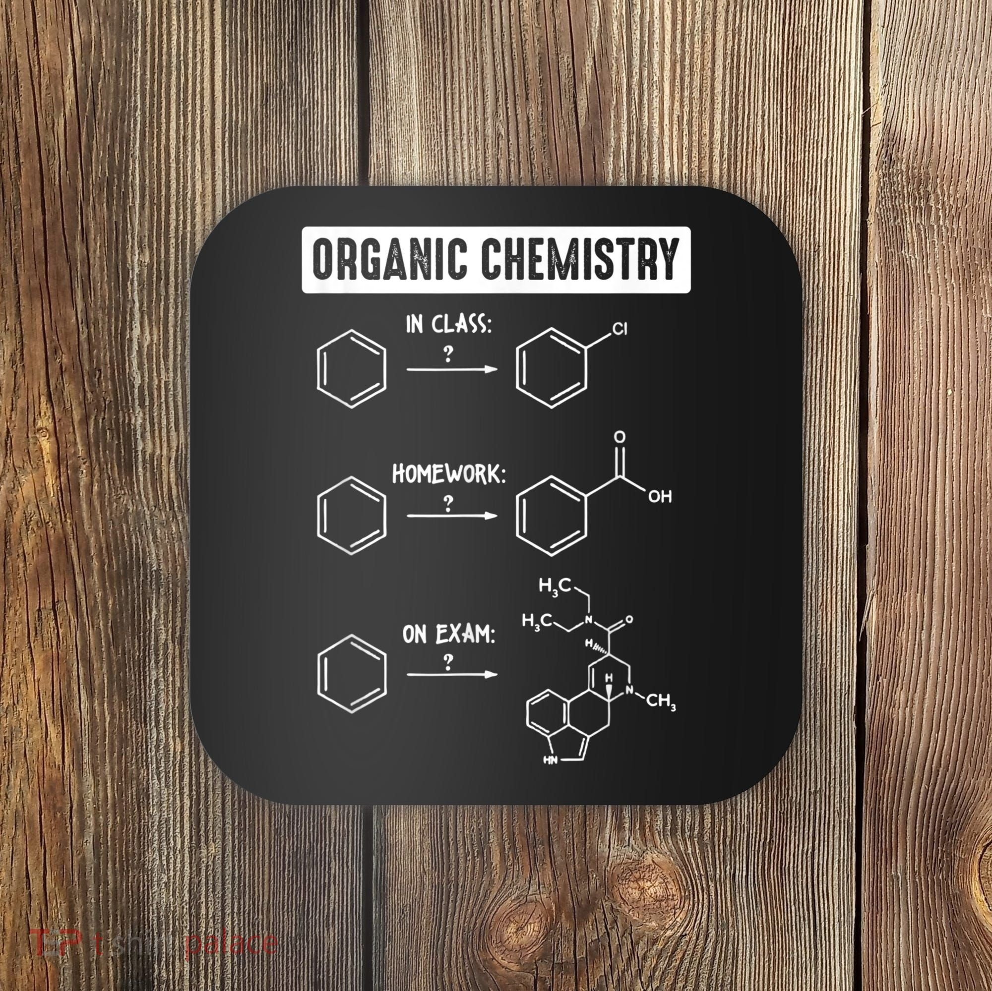 Organic Chemistry In Class Homework On Exam Coaster
